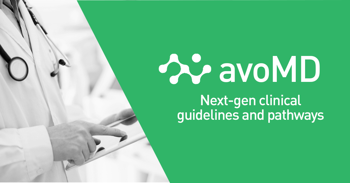 avoMD Brings Standardized Clinical Protocols at the Point of Care