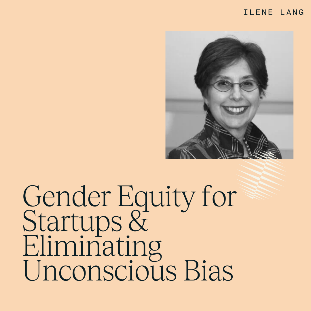 Ilene Lang on Gender Equity for Startups