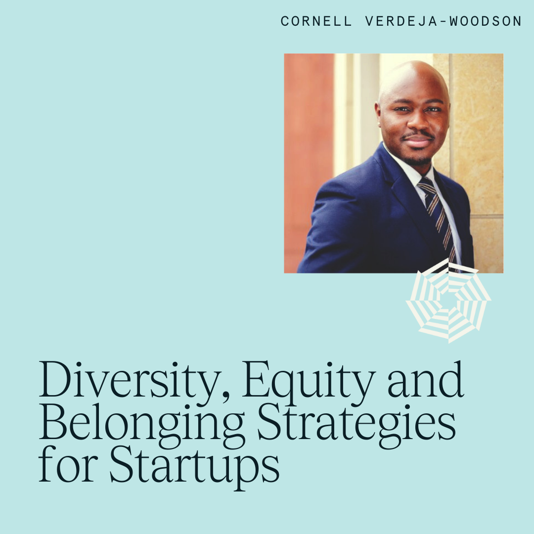 Diversity, Equity and Belonging Strategies for Startups